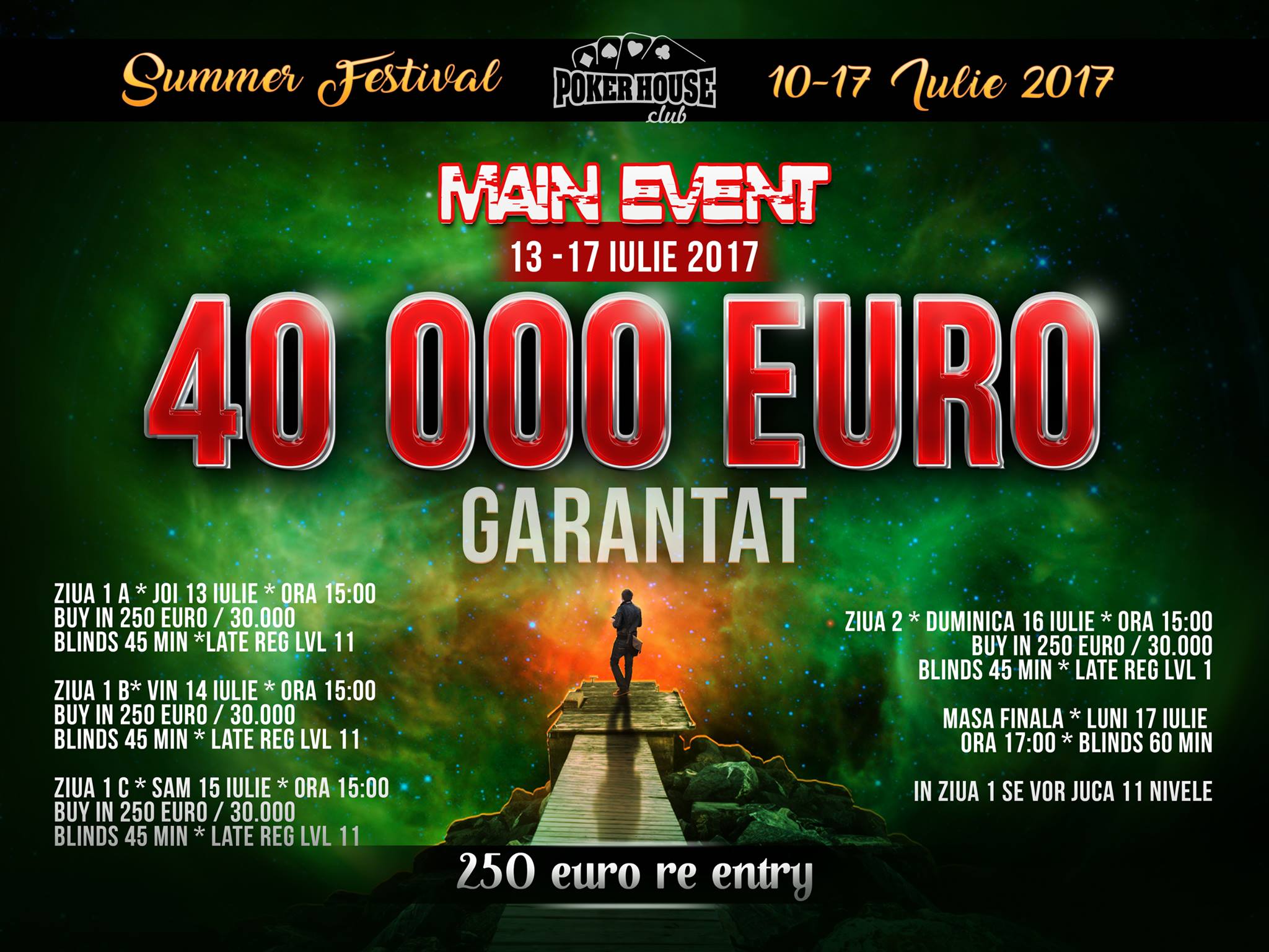 13 - 17 Iulie - Summer Festival Main Event - Poker House Club