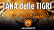 TANA DELLE TIGRI | Nova Gorica, 02 - 06 APRIL 2025 | 200.000 € GTD