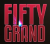 FIFTY GRAND | As, 02 - 06 JULY 2025 | €50.000 GTD